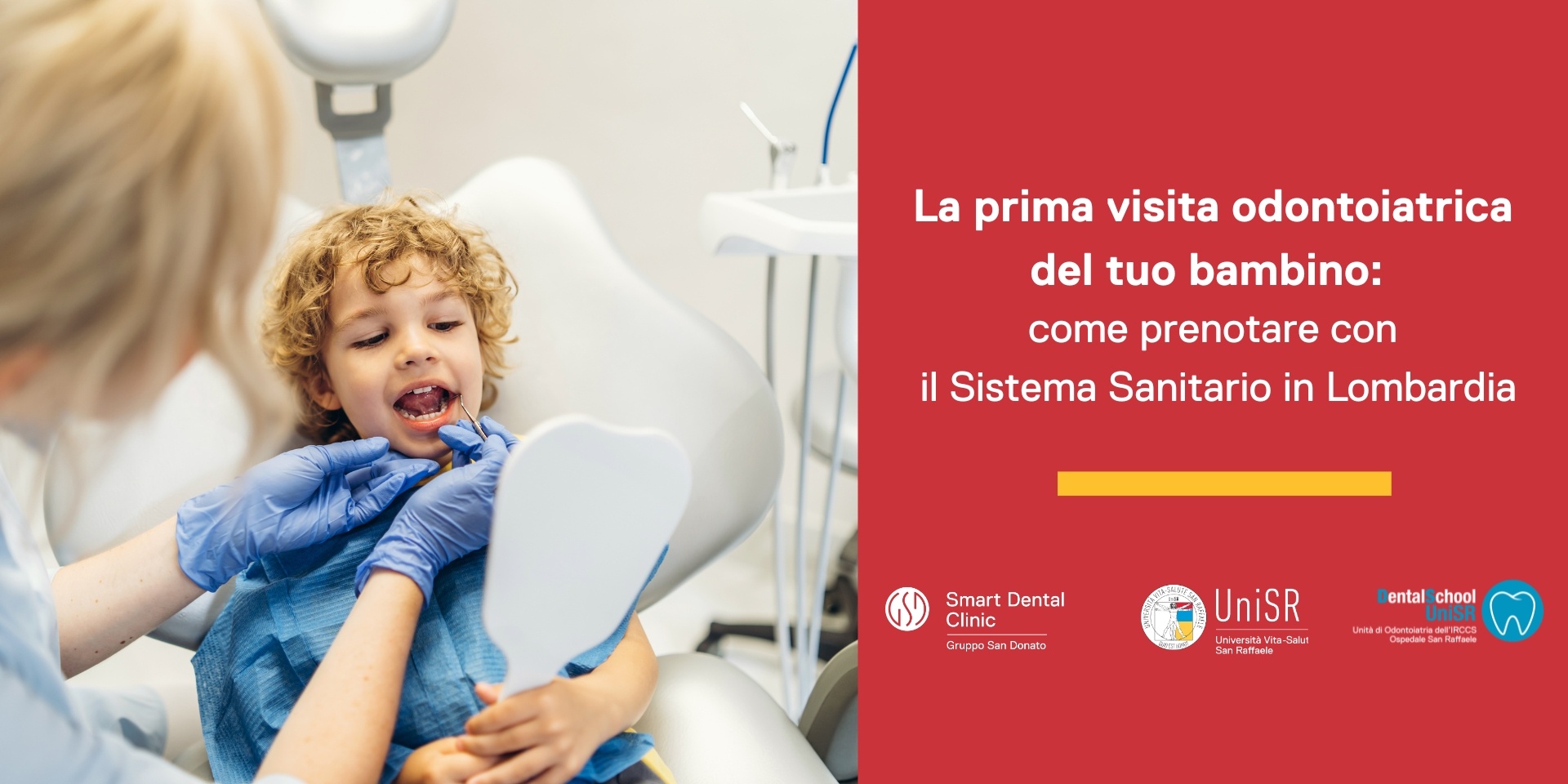 La prima visita odontoiatrica del tuo bambino La prima visita odontoiatrica del tuo bambino con il Sistema Sanitario